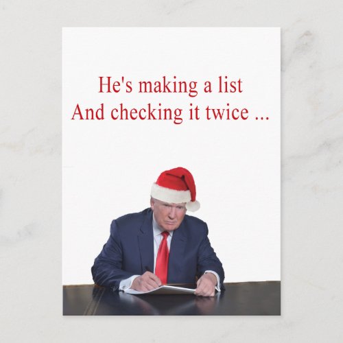 Trump Christmas Hes making a list Holiday Postcard