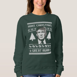 Trump Christmas - Make Christmas Great Again Sweatshirt