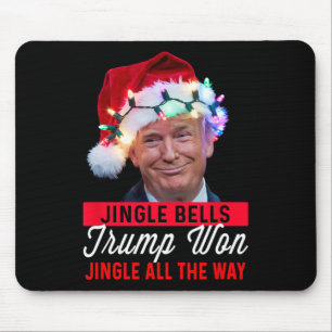 Trump Christmas Shirt Jingle Bells Funny Trump Won Mouse Pad