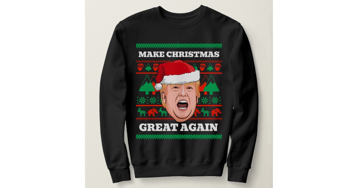 Trump Christmas Sweater Make Christmas Great Again | Zazzle