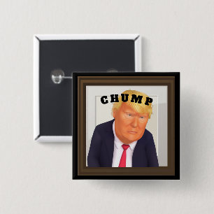 Trump/Chump Button