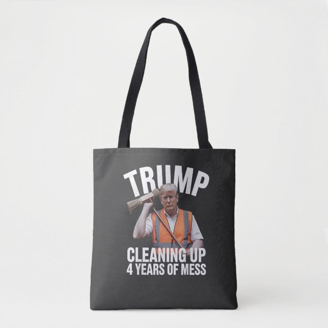 Trump Cleaning up 4 Years of Mess Garbage Can Tote Bag (Front)