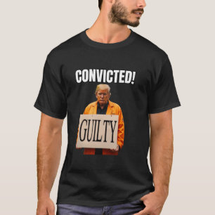 Trump Convicted Found Guilty of 34 Felonies Mugsho T-Shirt