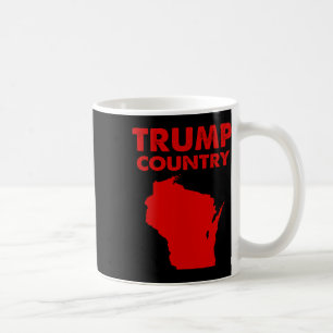 Trump Country Wisconsin Map Red State Republican T Coffee Mug