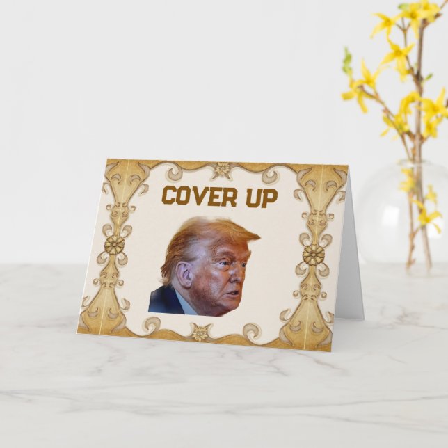 Trump Cover Up Greeting Card (Yellow Flower)