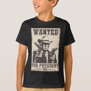 Trump Cowboy Wanted For U.s. President 2024 T-Shirt