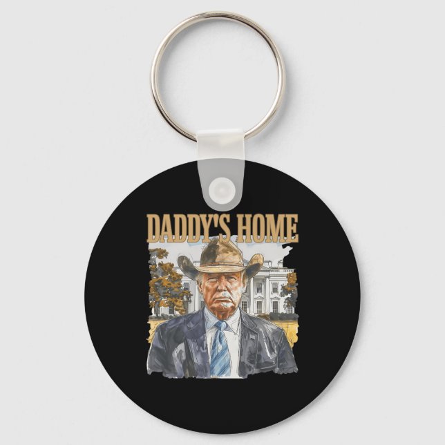 Trump Cowboy Western Daddy's Home Take America Bac Keychain (Front)