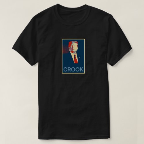 Trump Crook black T_Shirt