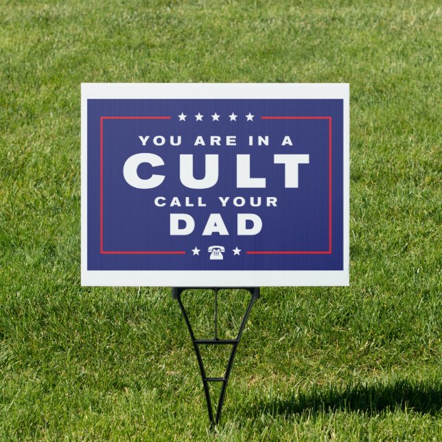 Trump Cult Sign (Insitu)