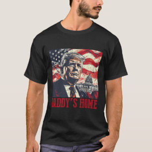 Trump Daddys Home White House 2025 T-Shirt
