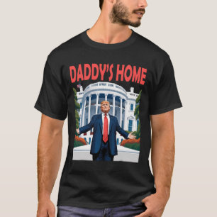 Trump Daddys Home White House T-Shirt