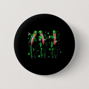 Trump Dance Trump 2024 Make St Patricks Day Great  Button