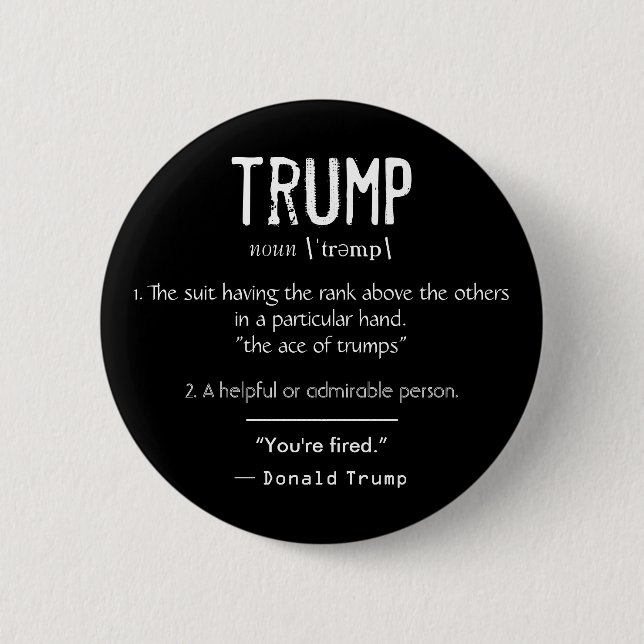 Trump Definition Cool Political Donald Trump Quote Button (Front)