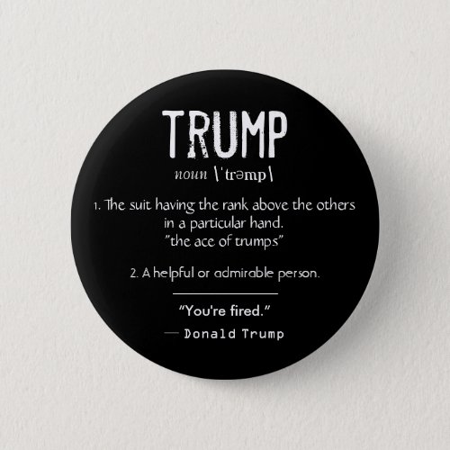 Trump Definition Cool Political Donald Trump Quote Button