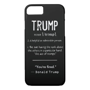 Trump Definition Cool Political Donald Trump Quote iPhone 8/7 Case