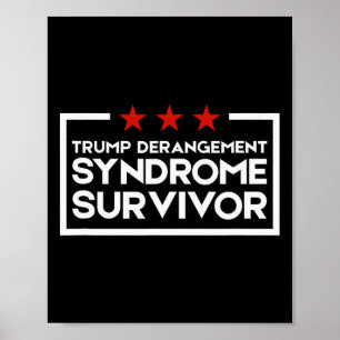 Trump Derangement Syndrome Survivor 1  Poster