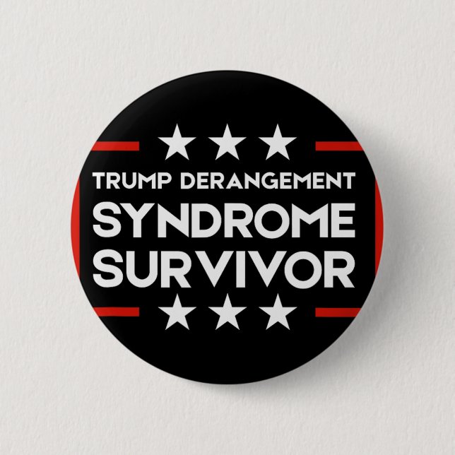 Trump Derangement Syndrome Survivor  Button (Front)