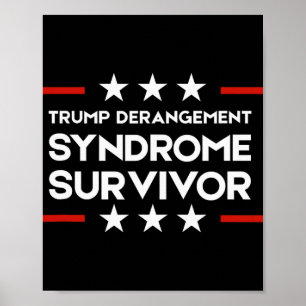 Trump Derangement Syndrome Survivor  Poster