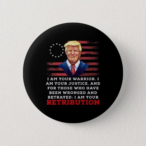 Trump Desantis Florida Cpac I Am Your Retribution  Button