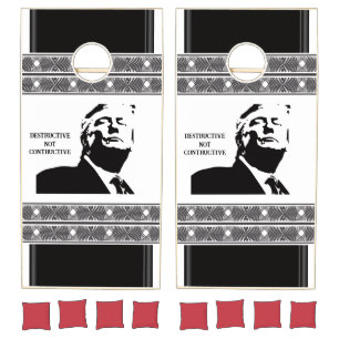 Trump/Destructive Not Constructive Cornhole Set