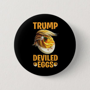 Trump Deviled Eggs Funny Political Thanksgiving Button