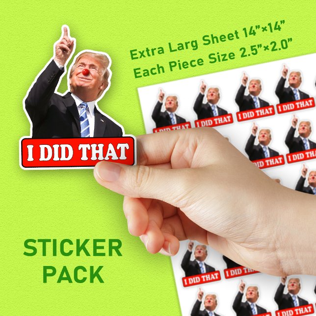 Trump Did That funny anti trump 30 piece Sticker (Creator Uploaded)