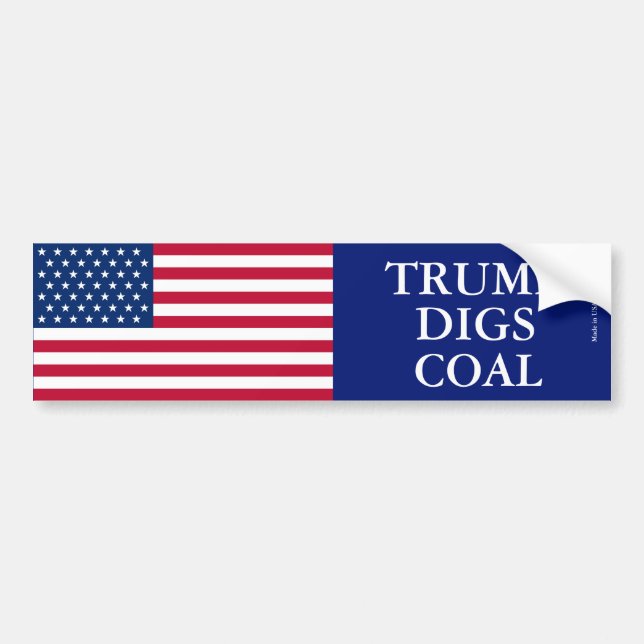 Trump Digs Coal Bumper Sticker (Front)
