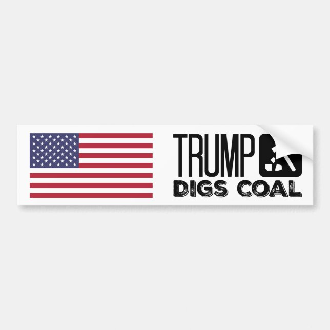 Trump Digs Coal - Trump 2020 Bumper Sticker (Front)