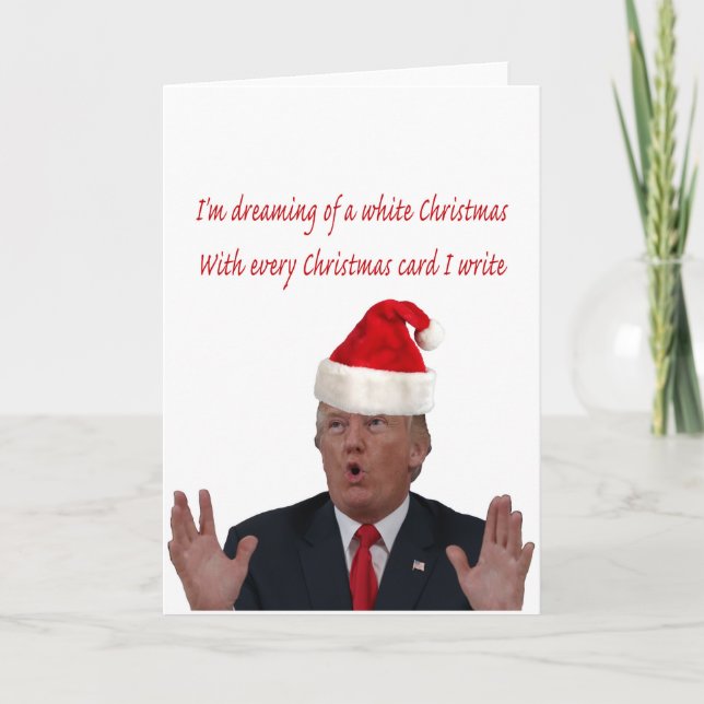 Trump, Dreaming of a White Christmas Holiday Card (Front)