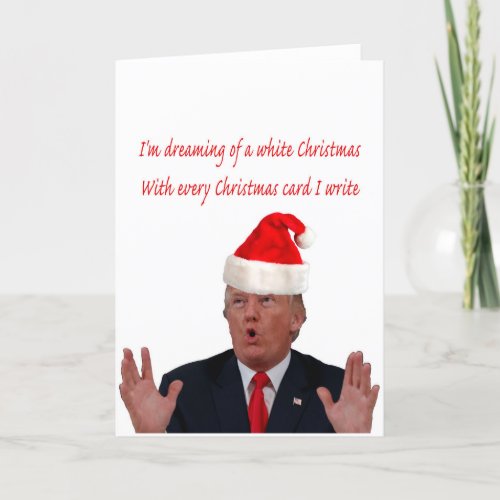 Trump Dreaming of a White Christmas Holiday Card