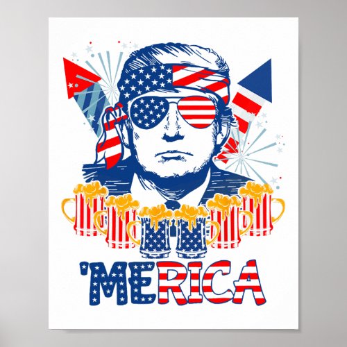 Trump Drink Beer 4th Of July American Flag Firewor Poster