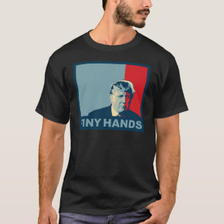 Trump/Drumpf: Tiny Hands (Hope colors) T-Shirt
