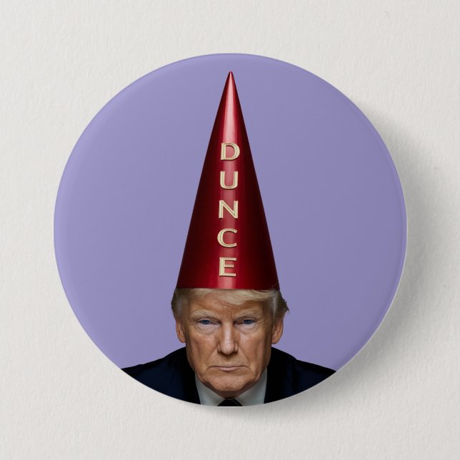 Trump Dunce Button (Front)
