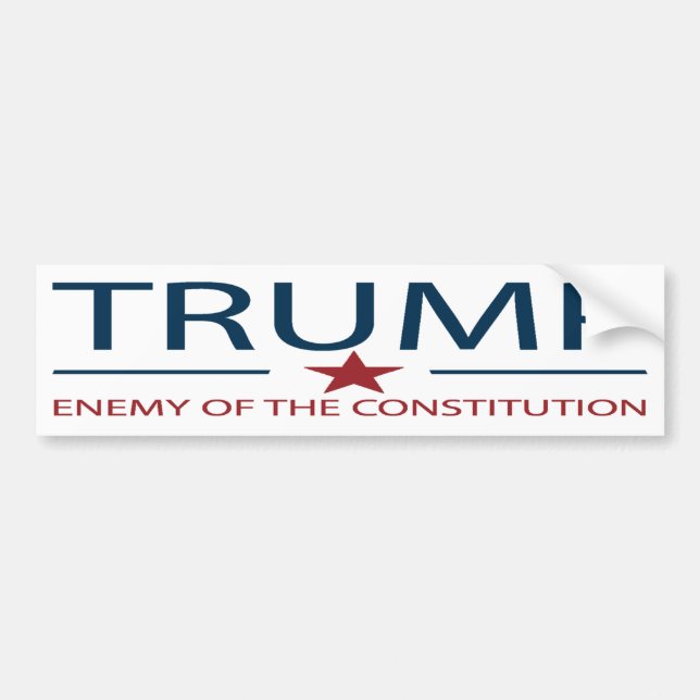 Trump Enemy Of The Constitution | Anti Trump L   Bumper Sticker (Front)