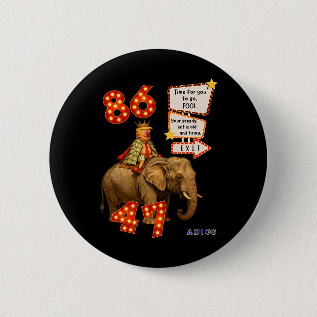 Trump Exits - Time To Go.  Button (Front)