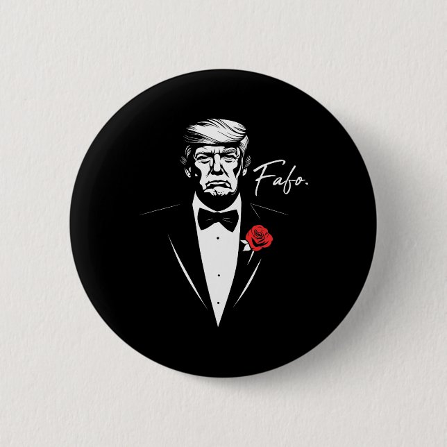 Trump Fafo F Around Find Out Funny  Button (Front)