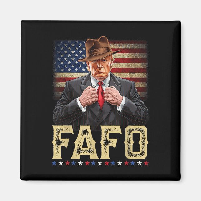 Trump Fafo F Around Find Out Us Flag Patriotic Magnet (Front)