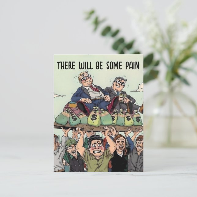 Trump Fat Cats Some Pain Postcard (Standing Front)