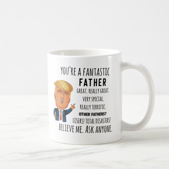 Trump Father, Funny Dad Birthday, Father's day mug (Right)