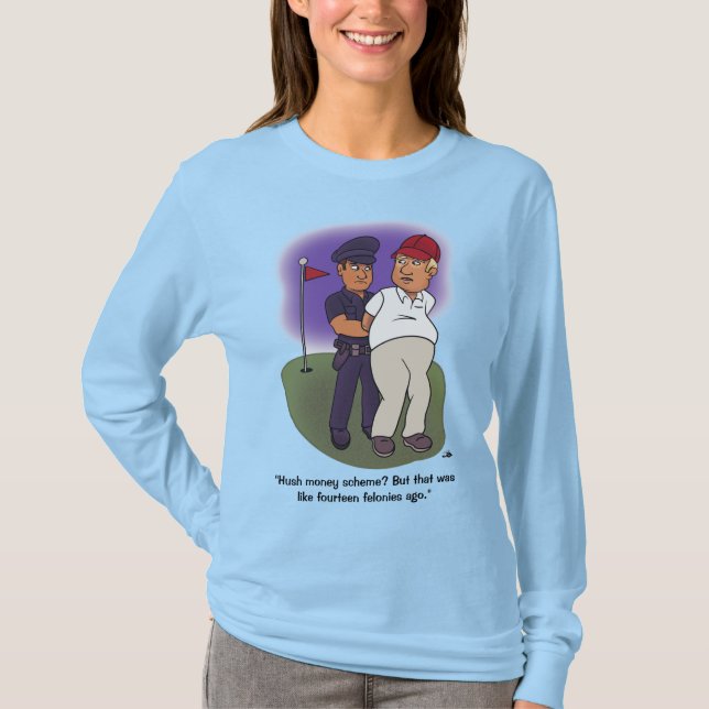 Trump Felonies Women's Long Sleeved T-Shirt (Front)