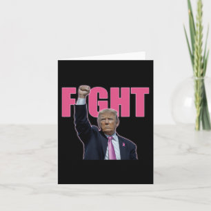 Trump Fight Breast Cancer Awareness Pink Ribbon Su Card