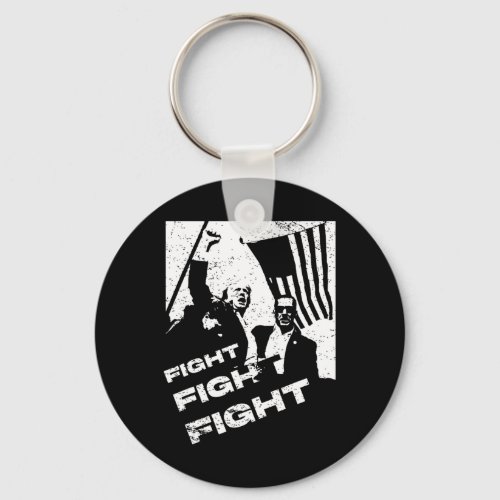 Trump Fight Fight Fight 2024 Rally Election  Keychain