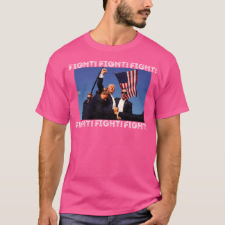 Trump Fight Fight Fight T-Shirt
