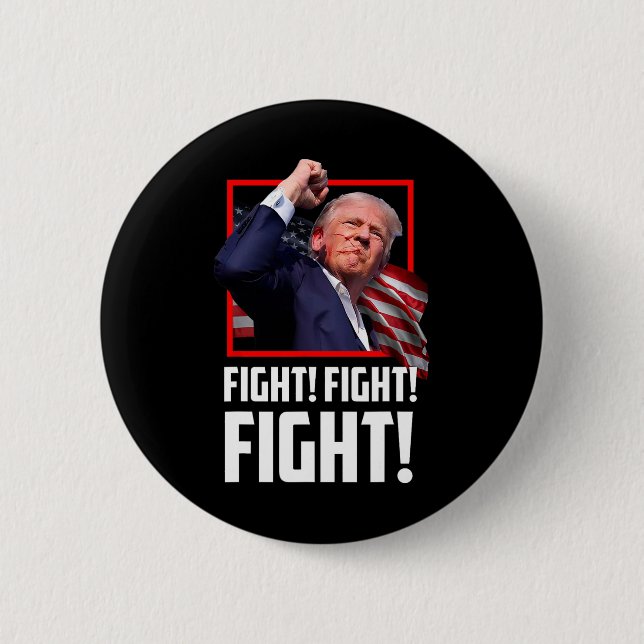 Trump Fight Fighting Fighters Supporters Americans Button (Front)