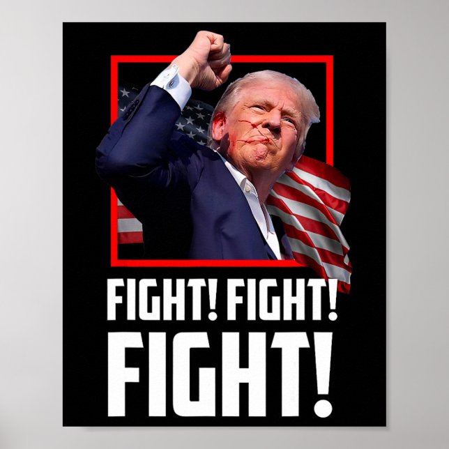 Trump Fight Fighting Fighters Supporters Americans Poster (Front)
