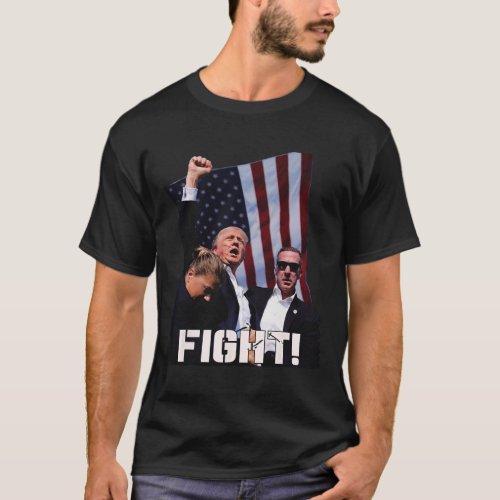 Trump Fight Fighting Fighters Supporters Americans T_Shirt