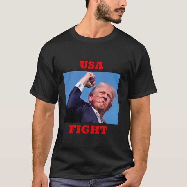 Trump Fight USA 2024 T Shirt (Front)