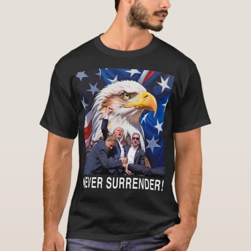 Trump Fist Pump Never Surrender T_Shirt