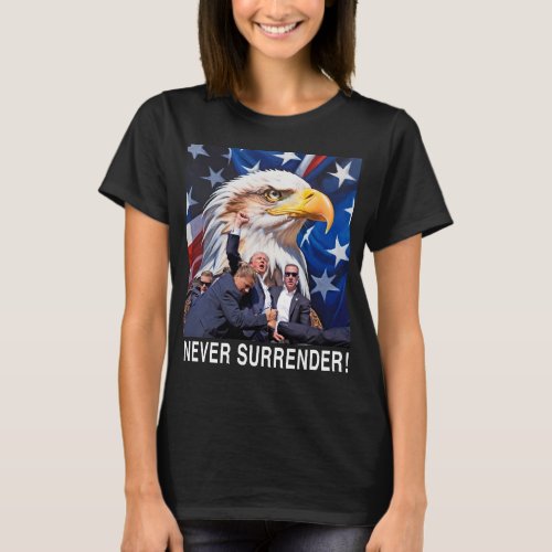 Trump Fist Pump Never Surrender T_Shirt