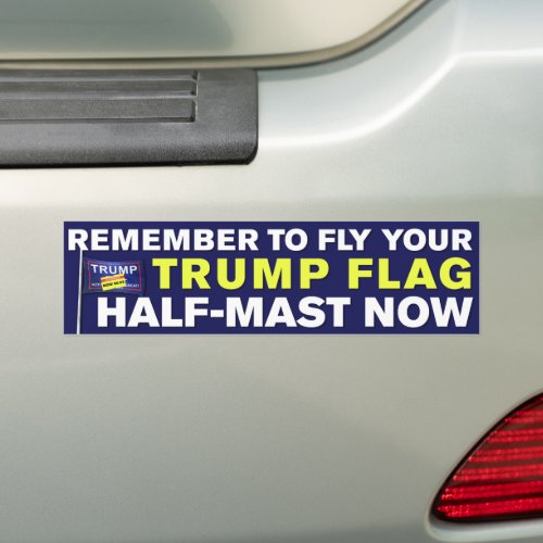 Trump Flag Half_Mast Trump Lost Anti_Trump Bumper Sticker